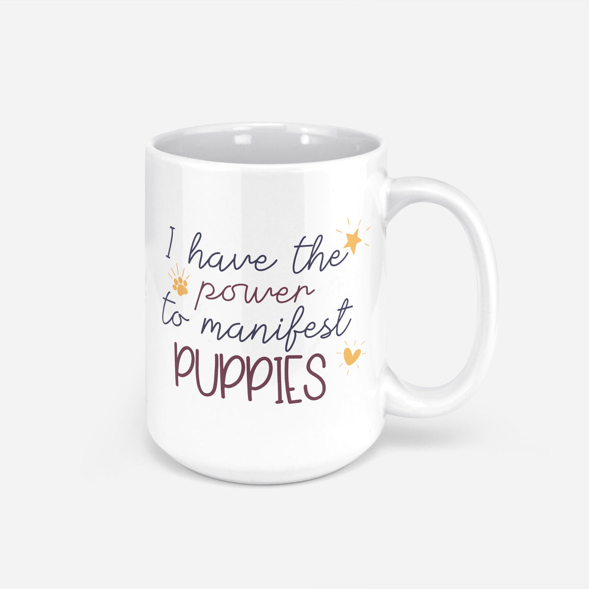 Power to Manifest Puppies Mug